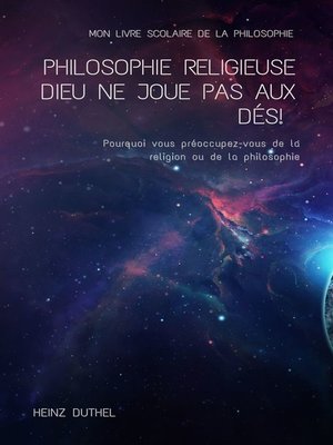 cover image of MON LIVRE SCOLAIRE DE LA PHILOSOPHIE Philosophie religieuse